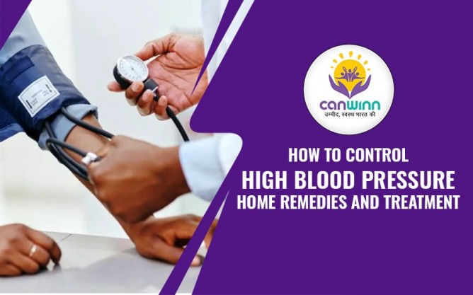 How To Control High Blood Pressure | Major Causes | Home Remedies And Treatment