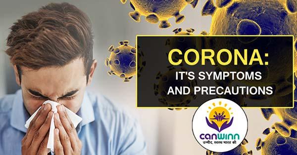 Corona: It's Symptoms and Precautions