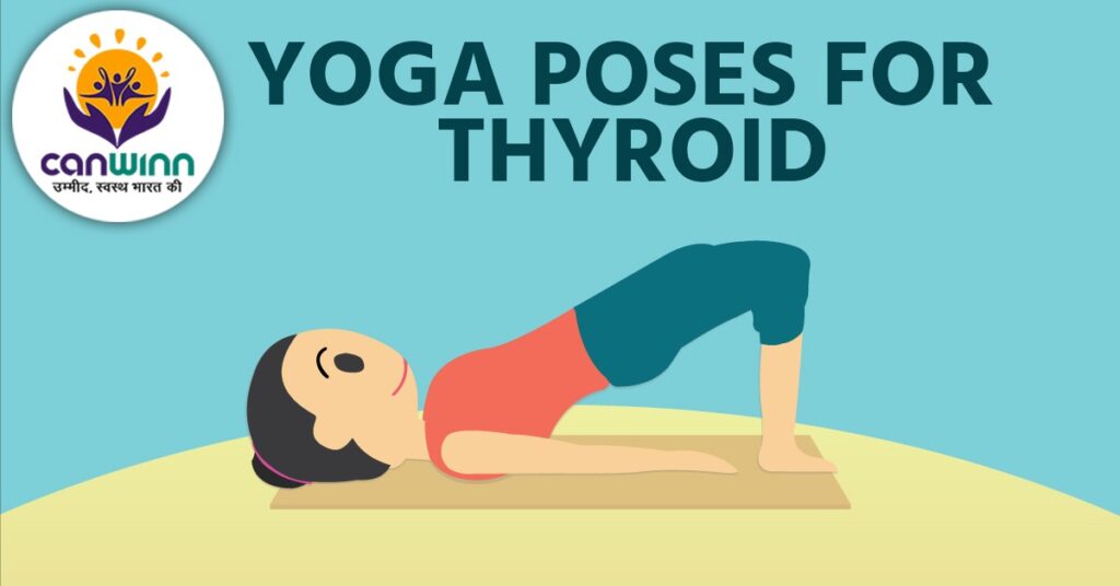 6-yoga-poses-for-thyroid-canwinn-foundation-canwinn