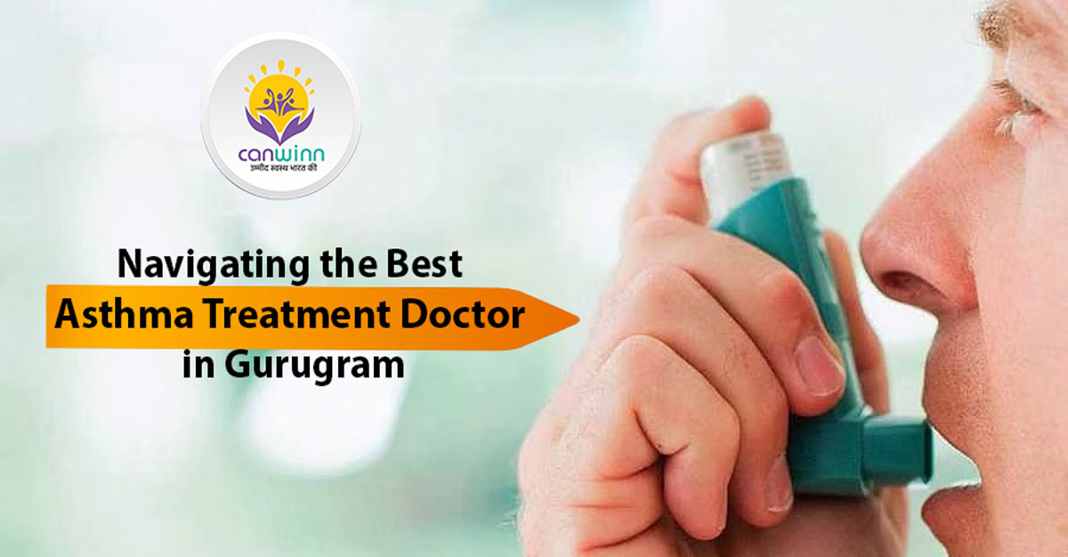 Navigating the Best Asthma Treatment Doctor in Gurugram