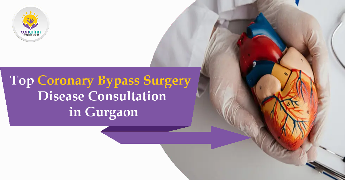 Top Coronary Bypass Surgery Disease Consultation in Gurgaon