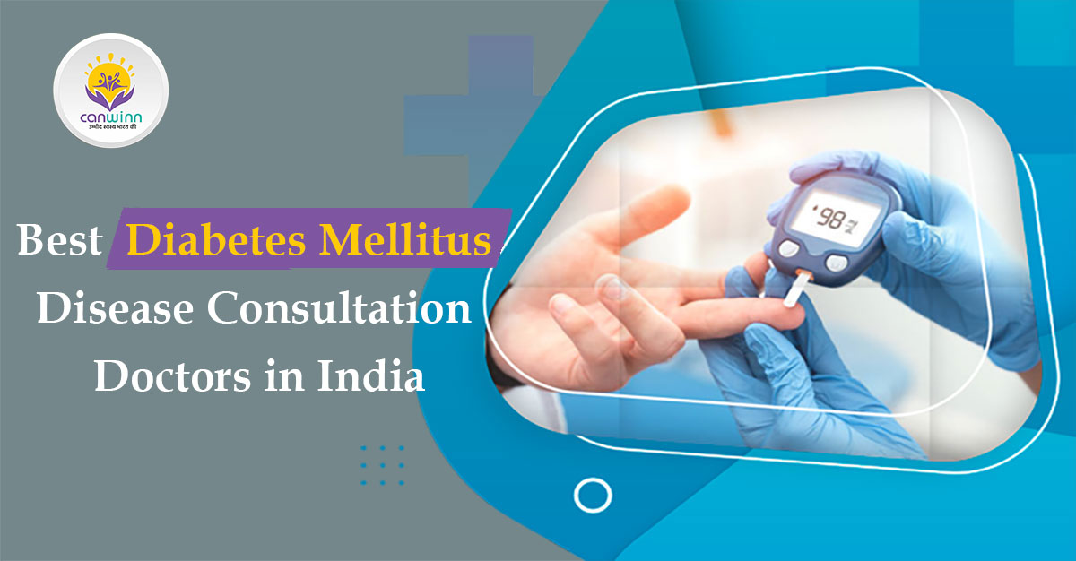 Best Diabetes Mellitus Disease Consultation Doctors in India