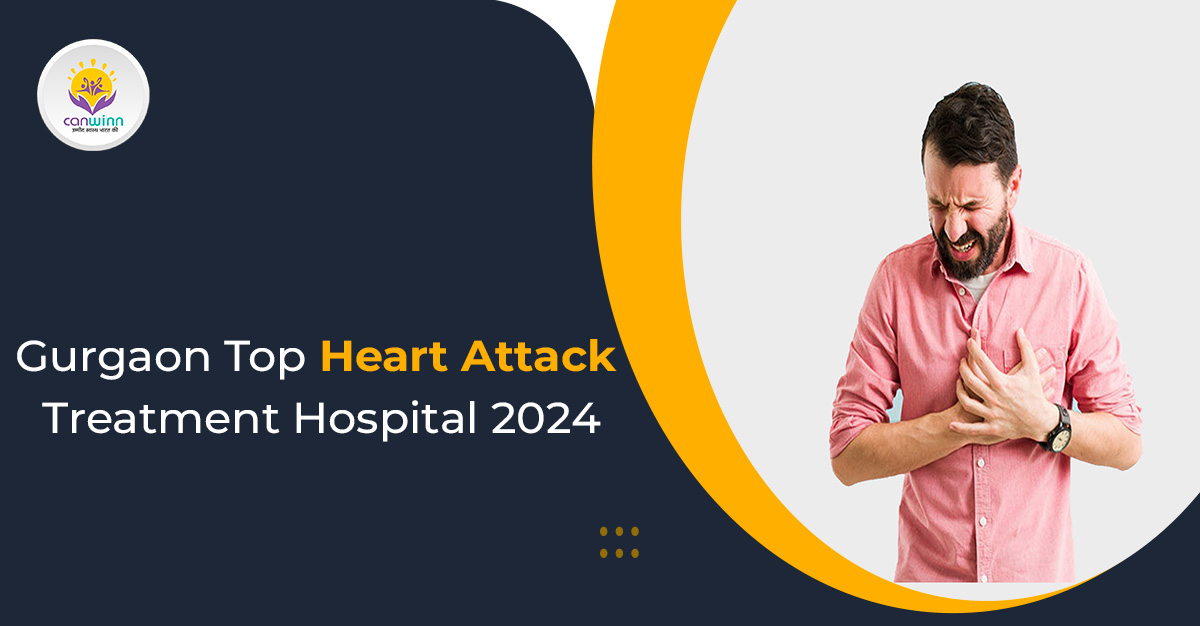 Gurgaon Top Heart Attack Treatment Hospital 2024
